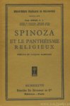 SPINOZA, B. DE, SIWEK, P. - Spinoza et le panthéisme religieux. Préface de Jacques Maritain.