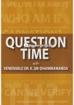 K. Sri Dhammananda - Question Time K. Sri Dhammananda - Question Time