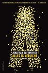Jonathan Safran Foer - (1) Alles Is Verlicht