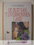 Wilgenburg, D. - De buit van t overwonnen land