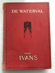 Ivans - De Waterval. Uit het leven vn een Hollandschen Detective.