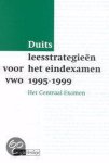 J. Scheele - Duits leesstrategieen voor het eindexamen / Vwo 1995-1999 / Het Centraal Schriftelijk