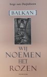 S. van Duijnhoven - Wij noemen het rozen