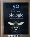 J.V. Chamary - 50 inzichten biologie. Onmisbare basiskennis