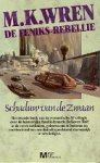 Wren, M. K. - De Feniks Rebellie 2: Schaduw van de Zwaan