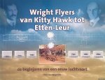 Wijngaarden, Pieter van - Wright Flyers van Kitty Hawk tot Etten-Leur: de beginjaren van een eeuw luchtvaart