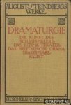 Strindberg, August - August Strindbergs Werke: Dramaturgie
