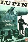 Maurice Leblanc - L'éclat d'obus