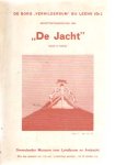 - De jacht. Kunst en bedrijf - De jacht. Kunst en bedrijf