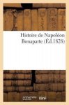 Sans Auteur - Histoire de Napoleon Bonaparte