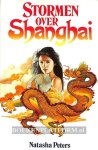 Peters, Natasha - Stormen over Shanghai