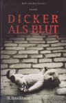 Heuvel, Dick van den - Dicker als Blut