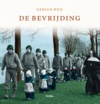 Heij, Gerjan - De bevrijding.