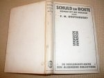 Dostojewsky,F.M. - Schuld en Boete,deel1. Roman uit het Russisch.