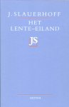 Slauerhoff, J. - De lente-eiland en andere verhalen.