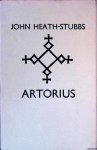 Heath-Stubbs, John - Artorius: A Heroic Poem in Four Books and Eight Episodes
