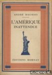 Maurois, André - L'Amérique inattendue