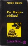 Togawa Masako - Der Hauptschlüssel (Ariadne Krimi)