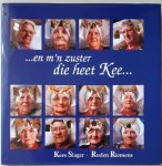 K. Slager - En m'n zuster die heet Kee