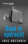 Eric Oosthoek - Dood in opdracht De zaak Dantzig