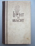 Schwartz, E. - Licht en kracht. Bijbelsch dagboekje voor jonge menschen