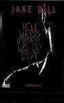 Hill, Jane - Ich weiß immer, wo du bist