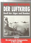 Brennecke e.a. - Der Luftkrieg - Duell der Jager und Bomber Brennecke e.a. - Der Luftkrieg - Duell der Jager und Bomber