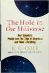 K. C. Cole - The Hole in the Universe