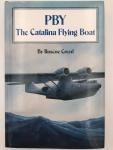 Creed, Roscoe - PBY: The Catalina Flying Boat