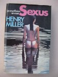 Miller, Henry - La crucifixation en rose. Sexus.