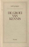 Popper, Karl R. - De groei van kennis. Hoofdstukken uit 'Conjectures and refutations: The growth of scientific knowledge'