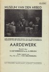 Heyenbrock, H. en A. Deelen - Museum van den Arbeid. Aardewerk