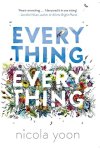 Nicola Yoon - Everything Everything