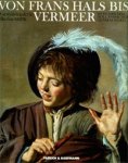 Sutton, Peter C. a.o.: - Von Frans Hals bis Vermeer. Meisterwerke Holländische Genremalerei.