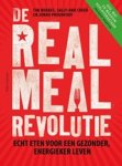 Tim Noakes ; Jonno Proudfoot ; Sally-Ann Creed - De real meal revolutie