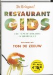 T. de Zeeuw - De Telegraaf Restaurantgids aan tafel met Ton de Zeeuw 300 toprestaurants in Nederland