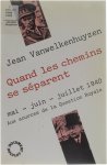 Jean Vanwelkenhuyzen - Quand les chemins se séparent - Mai - juin - juillet 1940, Aux sources de la question royale