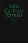 Cortazar, Julio - Rayuela - Himmel und Holle