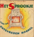 ERDAL - Het sprookje van de ontevreden kachel.