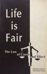 Hines, Brian - Life is fair; the law of cause and effect