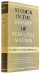 HASKINS, C.H. - Studies in the history of mediaeval science.