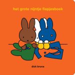 Dick Bruna - het grote nijntje flapjesboek