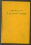 Friedrich Jaennicke, Franz Sales Meyer - Jaennickes Handbuch der Aquarellmalerei.