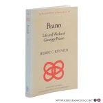 Kennedy, Hubert C. - Peano: Life and Works of Giuseppe Peano.