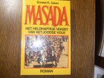 Gann Ernest K - Masada het heldhaftige verzet van het Joodse volk Gann Ernest K - Masada het heldhaftige verzet van het Joodse volk