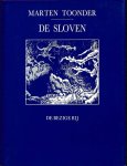 Toonder, Marten - De sloven