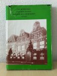 W. TH. M. Hendriks / G.J. Bertels - Uit de Historie van Vier Eeuwen Burgerlijke Godshuizen Venlo