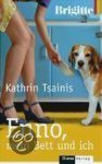 Kathrin Tsainis - Enno, mein Bett und ich