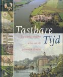 Blijdenstijn, Roland - Tastbare Tijd. Cultuurhistorische atlas van de provincie Utrecht