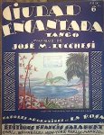 Lucchesi, José M.: - Ciudad encantada. Tango. Paroles Argentine de La Rosa